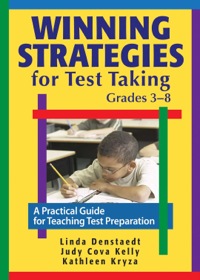 صورة الغلاف: Winning Strategies for Test Taking, Grades 3-8: A Practical Guide for Teaching Test Preparation 1st edition 9781412967037