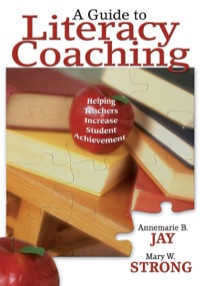 Cover image: A Guide to Literacy Coaching: Helping Teachers Increase Student Achievement 1st edition 9781412951555