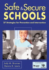 Cover image: Safe & Secure Schools: 27 Strategies for Prevention and Intervention 1st edition 9781412962995