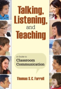 Cover image: Talking, Listening, and Teaching: A Guide to Classroom Communication 1st edition 9781412962698