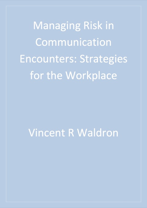 Cover image for book Managing Risk in Communication Encounters