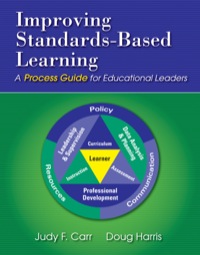 Cover image: Improving Standards-Based Learning: A Process Guide for Educational Leaders 1st edition 9781412965705