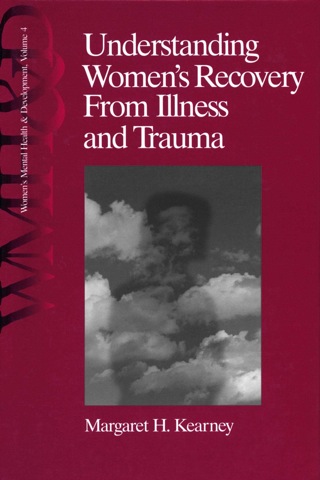 Understanding Women′s Recovery From Illness and Trauma