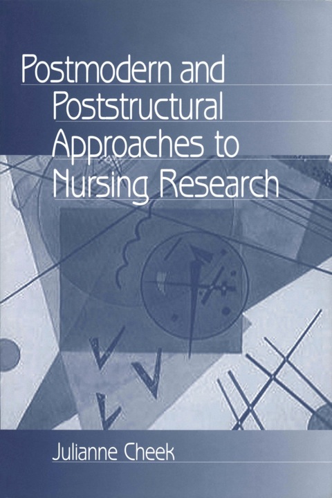 Cover image for book Postmodern and Poststructural Approaches to Nursing Research