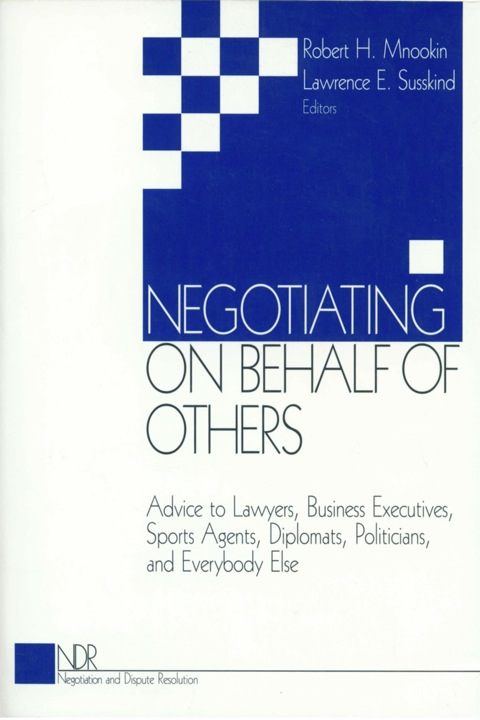 Negotiating on Behalf of Others 
