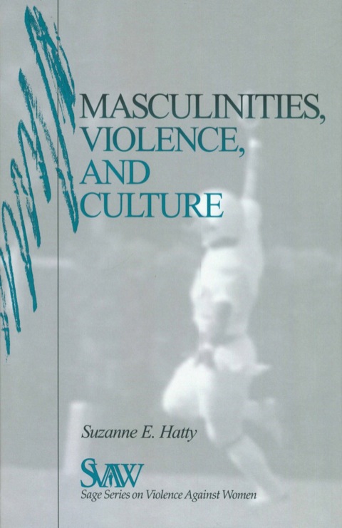 Cover image for book Masculinities, Violence and Culture