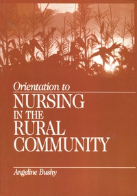 Cover image: Orientation to Nursing in the Rural Community 1st edition 9780761911579