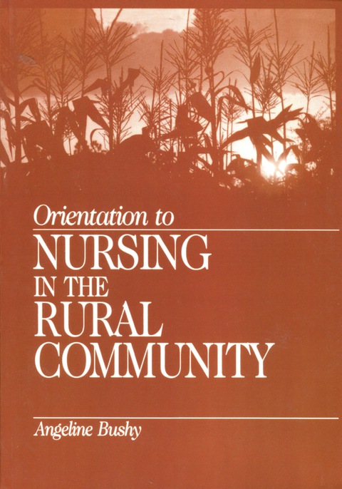 Cover image for book Orientation to Nursing in the Rural Community