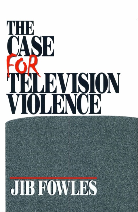 Cover image for book The Case for Television Violence