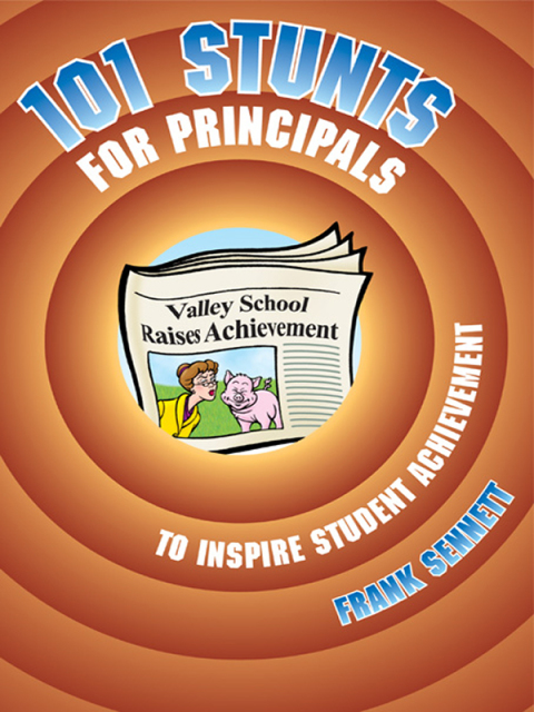 Cover image for book 101 Stunts for Principals to Inspire Student Achievement