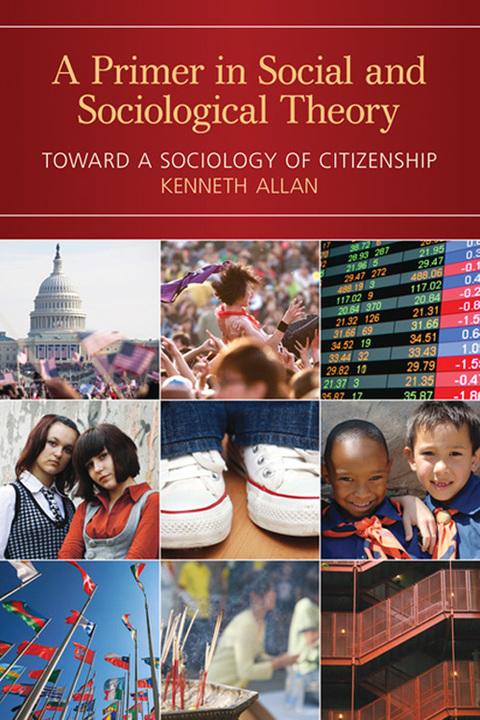 A Primer in Social and Sociological Theory 