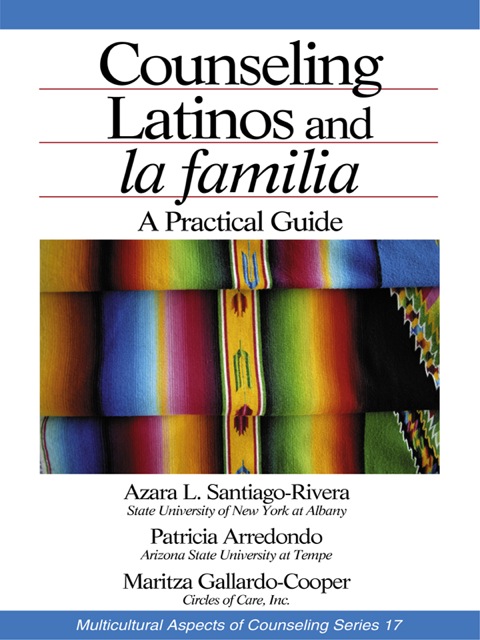 Counseling Latinos and la familia 