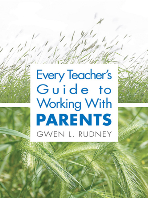 Cover image for book Every Teacher′s Guide to Working With Parents