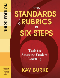 Cover image: From Standards to Rubrics in Six Steps 3rd edition 9781412987011