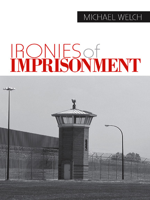 Ironies of Imprisonment 