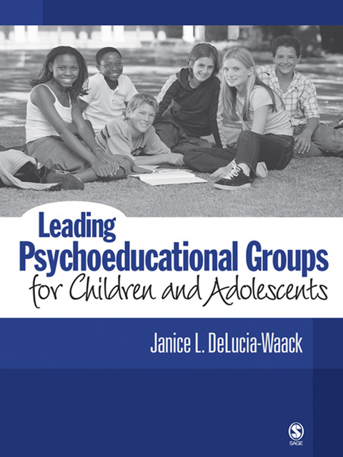 Cover image for book Leading Psychoeducational Groups for Children and Adolescents