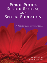 Cover image: Public Policy, School Reform, and Special Education 1st edition 9781412938990