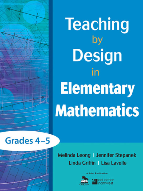 Cover image for book Teaching by Design in Elementary Mathematics, Grades 4–5