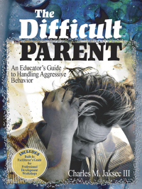 Cover image: The Difficult Parent 1st edition 9780761988991