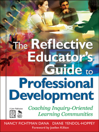 Cover image: The Reflective Educator’s Guide to Professional Development 1st edition 9781412955805