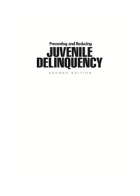 Cover image: Preventing and Reducing Juvenile Delinquency 2nd edition 9781412956383