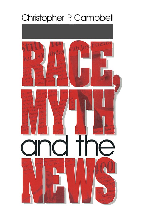Race, Myth and the News 