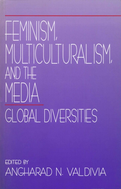 Cover image for book Feminism, Multiculturalism, and the Media