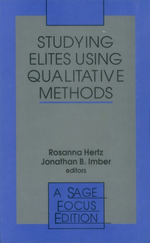 Studying Elites Using Qualitative Methods 