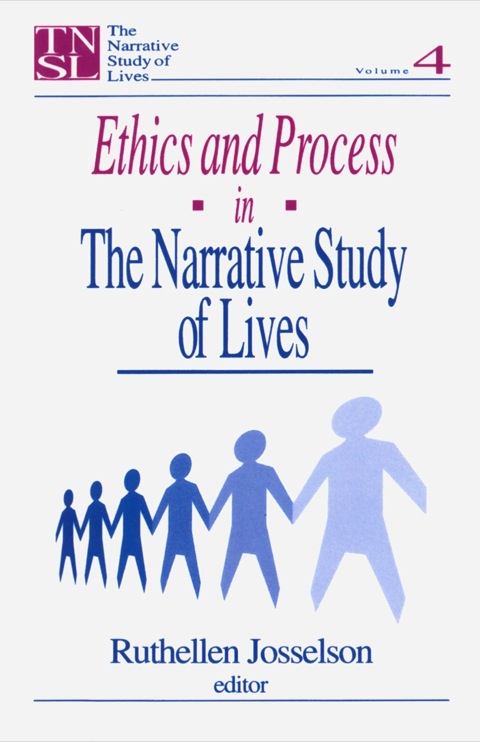 Ethics and Process in the Narrative Study of Lives 