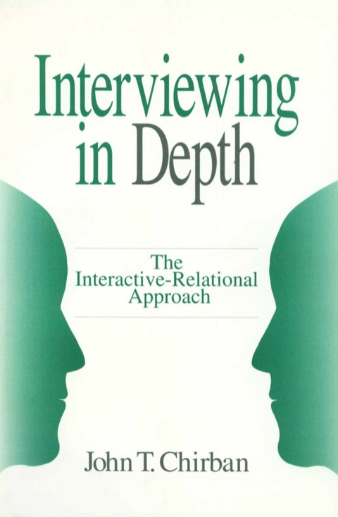 Interviewing in Depth The Interactive-Relational Approach
