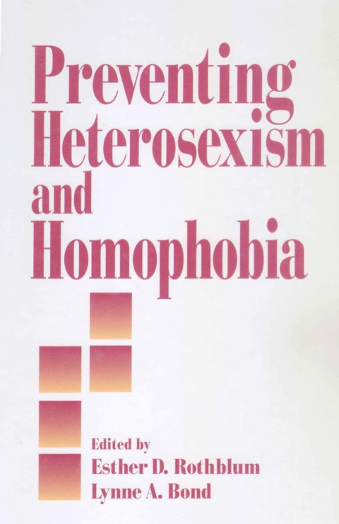 Cover image for book Preventing Heterosexism and Homophobia