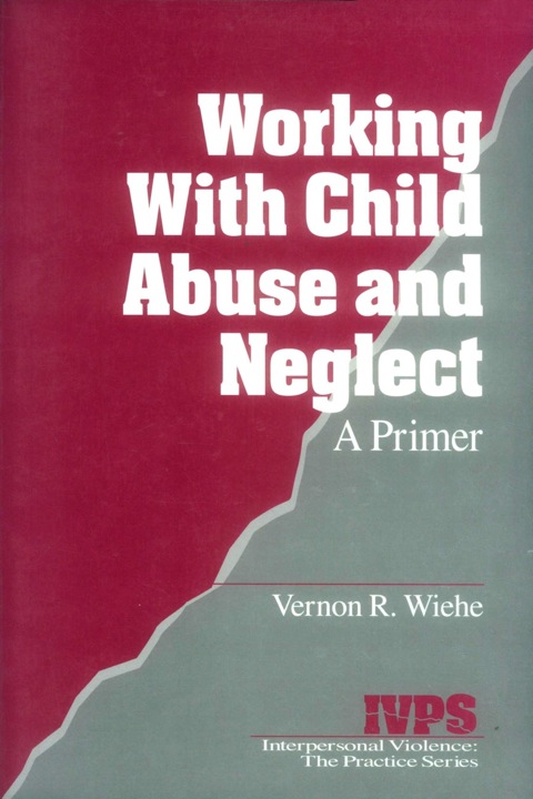 Cover image for book Working with Child Abuse and Neglect