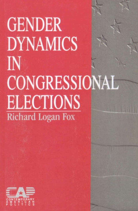 Gender Dynamics in Congressional Elections 