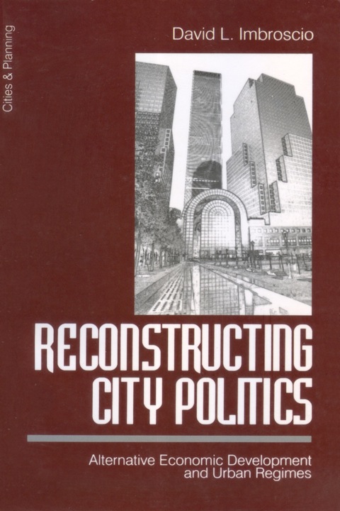Cover image for book Reconstructing City Politics