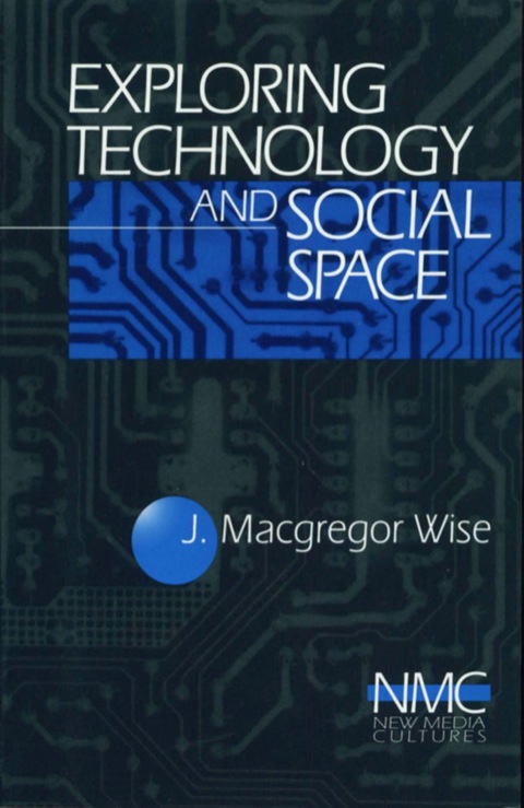 Cover image for book Exploring Technology and Social Space