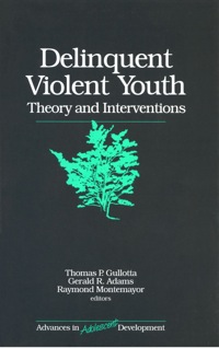 Cover image: Delinquent Violent Youth 1st edition 9780761913344