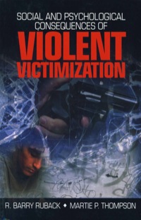 Cover image: Social and Psychological Consequences of Violent Victimization 1st edition 9780761910411