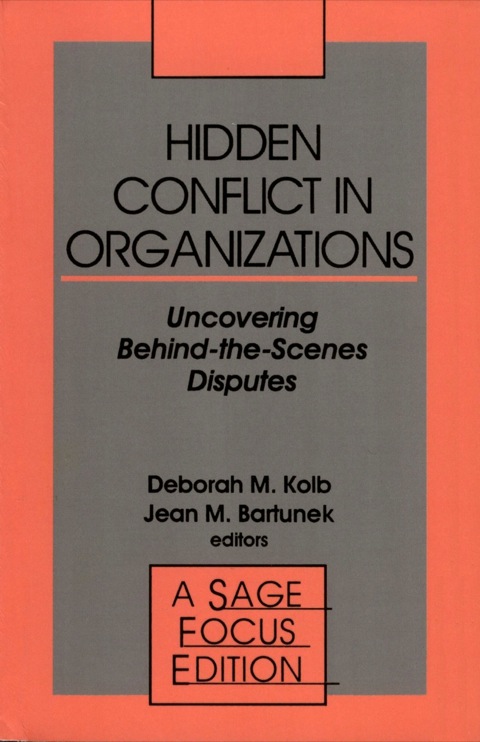 Hidden Conflict In Organizations 