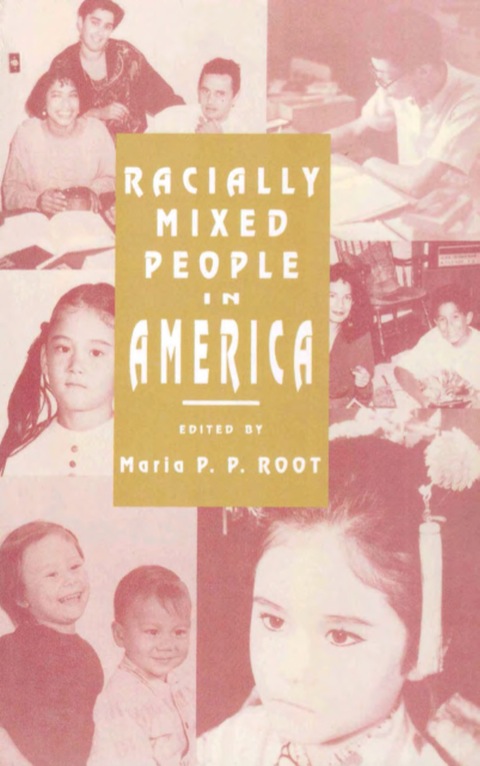 Racially Mixed People in America 