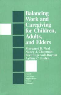 Cover image: Balancing Work and Caregiving for Children, Adults, and Elders 1st edition 9780803942820