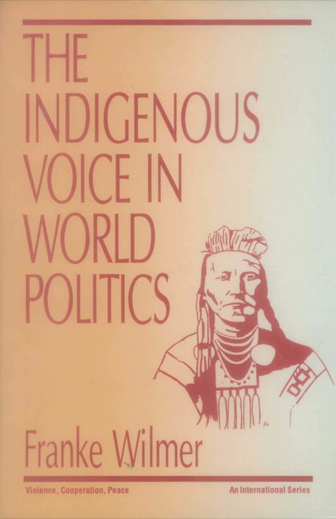 Cover image for book The Indigenous Voice in World Politics