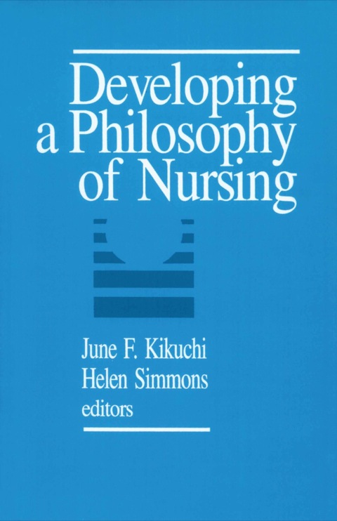 Cover image for book Developing a Philosophy of Nursing