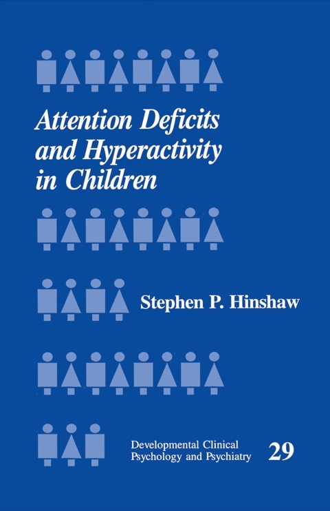 Attention Deficits and Hyperactivity in Children 