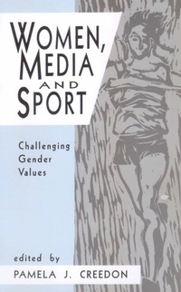 Cover image: Women, Media and Sport 1st edition 9780803952348