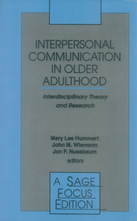Cover image for book Interpersonal Communication in Older Adulthood