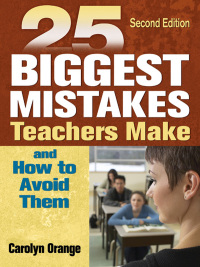 Cover image: 25 Biggest Mistakes Teachers Make and How to Avoid Them 2nd edition 9781412937870