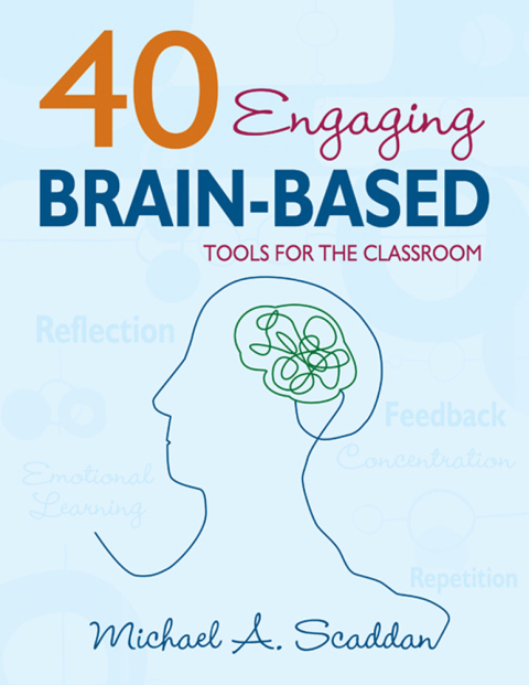 Cover image for book 40 Engaging Brain-Based Tools for the Classroom