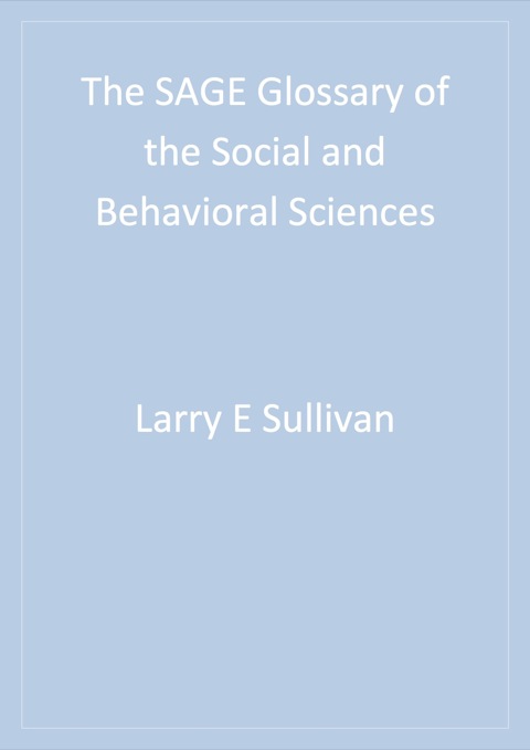 Cover image for book The SAGE Glossary of the Social and Behavioral Sciences