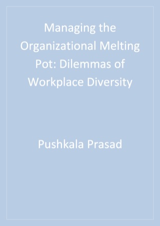 Managing the Organizational Melting Pot