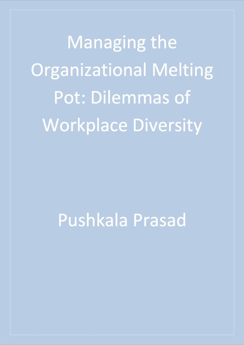 Managing the Organizational Melting Pot 